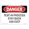 Signmission Safety Sign, OSHA Danger, 5" Height, Test In Process Stay Back 100 Feet, Landscape OS-DS-D-57-L-1704 - alternate 1